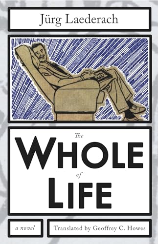Stock image for Whole of Life (Swiss Literature) for sale by Powell's Bookstores Chicago, ABAA