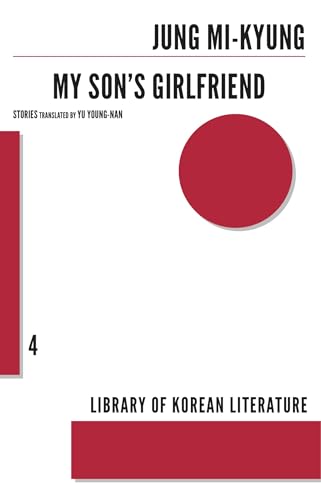 9781564789105: My Son's Girlfriend: 4 (Library of Korean Literature)