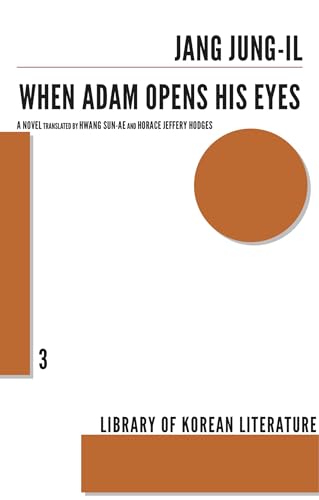 When Adam Opens His Eyes: A Novel