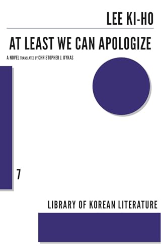 9781564789198: At Least We Can Apologize: 7 (Library of Korean Literature)
