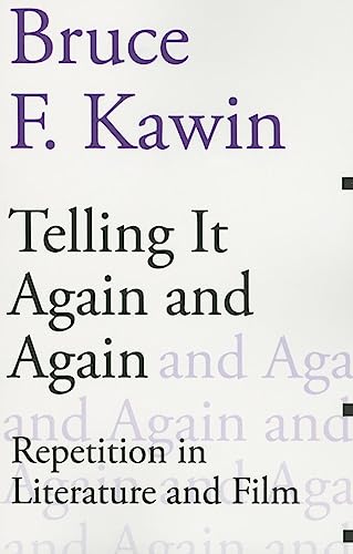 Beispielbild fr Telling It Again and Again: Repetition in Literature and Film (Dalkey Archive Scholarly) zum Verkauf von Spread The Word Nevada