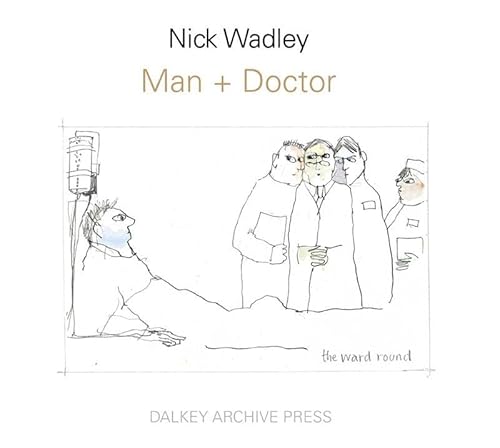 Man + Doctor (British Literature) (9781564789617) by Wadley, Nick