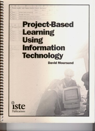 Stock image for Project-Based Learning Using Information Technology for sale by dsmbooks