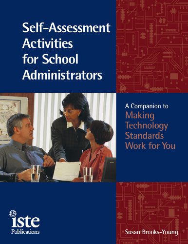 Stock image for Self-Assessment Activities for School Administrators: A Companion to Making Technology Standards Work for You for sale by The Book Spot