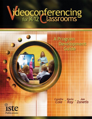 Imagen de archivo de Videoconferencing for K-12 Classrooms: A Program Development Guide a la venta por Ergodebooks