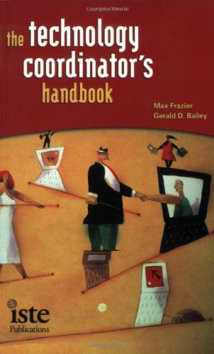 Imagen de archivo de The Technology Coordinator's Handbook a la venta por BookHolders