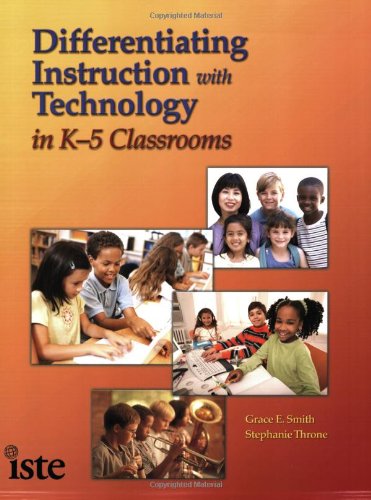 Beispielbild fr Differentiating Instruction with Technology in K-5 Classrooms zum Verkauf von Better World Books