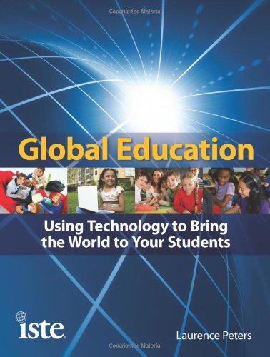9781564842589: Global Education: Using Technology to Bring the World to Your Students