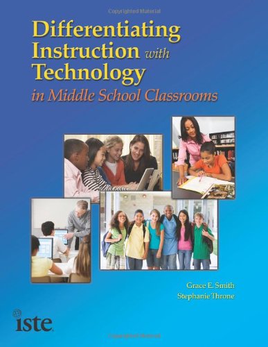 Beispielbild fr Differentiating Instruction with Technology in the Middle School Classroom zum Verkauf von Better World Books