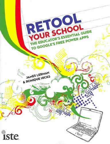 Imagen de archivo de Retool Your School: The Educator's Essential Guide to Google's Free Power Apps a la venta por ThriftBooks-Dallas