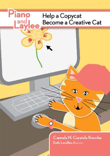 Stock image for Piano and Laylee Help a Copycat Become a Creative Cat (Piano and Laylee Learning Adventures) for sale by Irish Booksellers
