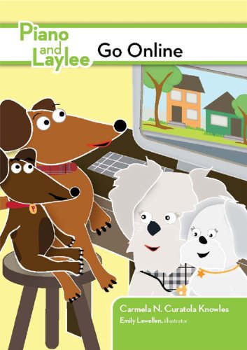 Stock image for Piano and Laylee Go Online (A Piano and Laylee Learning Adventure) for sale by SecondSale