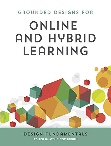 Imagen de archivo de Grounded Designs for Online and Hybrid Learning: Design Fundamentals a la venta por Buchpark