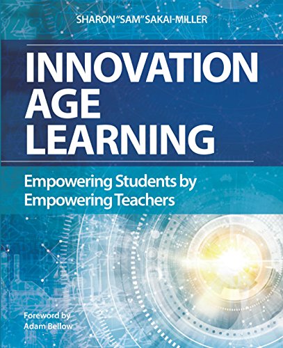 Stock image for Innovation Age Learning: Empowering Students by Empowering Teachers for sale by SecondSale