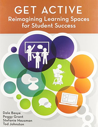 Imagen de archivo de Get Active: Reimagining Learning Spaces for Student Success a la venta por SecondSale