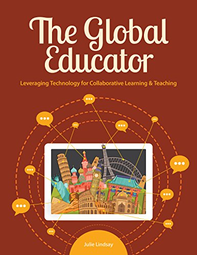 Imagen de archivo de The Global Educator: Leveraging Technology for Collaborative Learning & Teaching a la venta por BooksRun