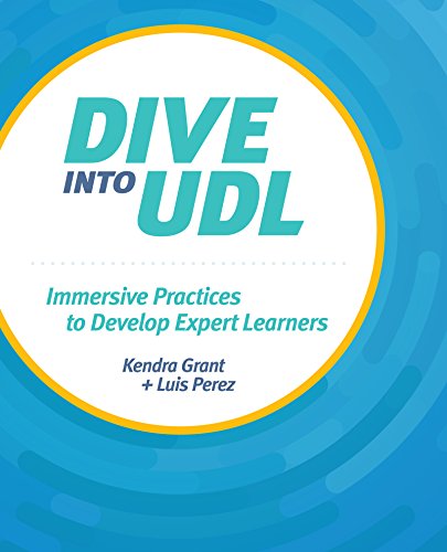 Beispielbild fr Dive into UDL: Immersive Practices to Develop Expert Learners zum Verkauf von SecondSale