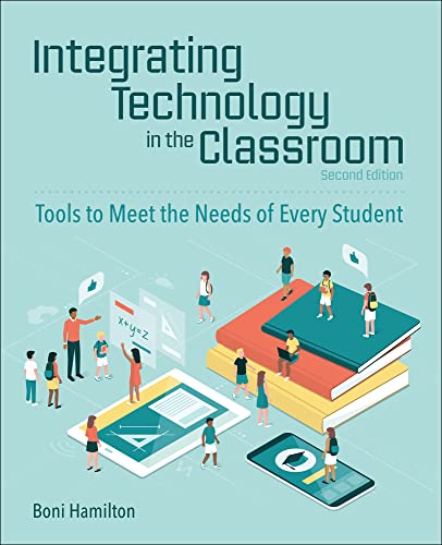 Imagen de archivo de Integrating Technology in the Classroom: Tools to Meet the Needs of Every Student a la venta por Save With Sam
