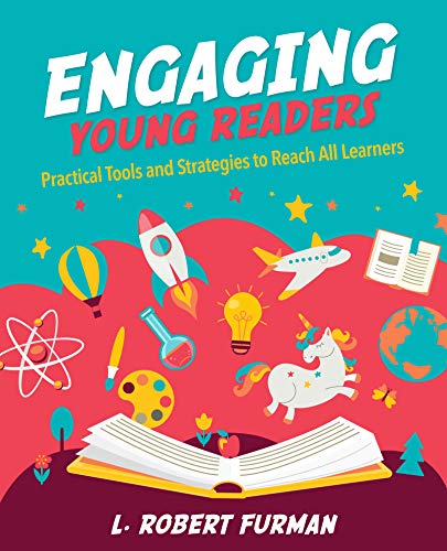 Imagen de archivo de Engaging Young Readers: Practical Tools and Strategies to Reach All Learners a la venta por Books From California