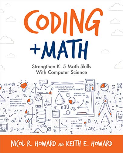 Imagen de archivo de Coding + Math: Strengthen K-5 Math Skills with Computer Science a la venta por Russell Books