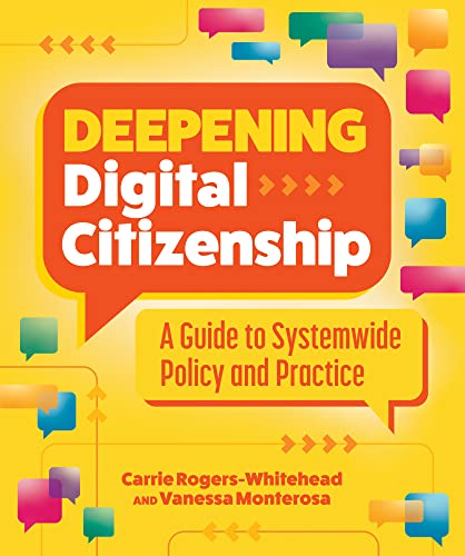 Beispielbild fr Deepening Digital Citizenship: A Guide to Systemwide Policy and Practice zum Verkauf von BooksRun