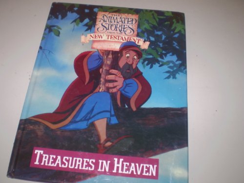 Beispielbild fr Treasures in Heaven (The Animated Stories from the New Testament) zum Verkauf von Wonder Book