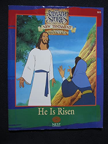 Imagen de archivo de The Animated Stories From the New Testament (Activity and Resource Book) He Is Risen (Level One and Level Two) a la venta por Wonder Book