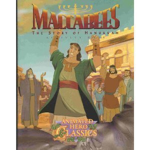 Stock image for Maccabees: The Story of Hanukkah: Activity Book: Animated Hero Classics for sale by Jenson Books Inc