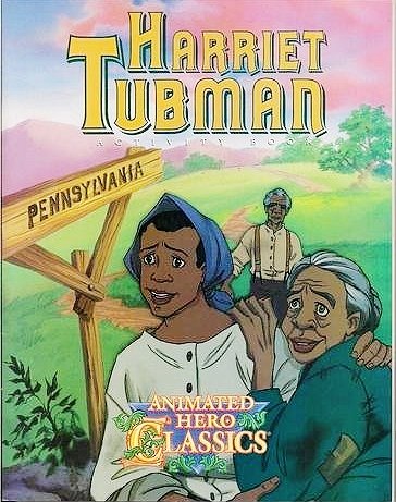 Stock image for Animated Hero Classics Activity Book: Harriet Tubman for sale by Once Upon A Time Books