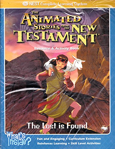 The Lost is Found (The Animated Stories From The New Testament Resource & Activity Book)