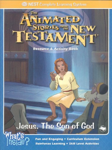 Stock image for Jesus, The Son of God (The Animated Stories From The New Testament Resource & Activity Book) for sale by Wonder Book