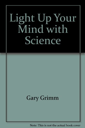9781564900432: Light Up Your Mind with Science