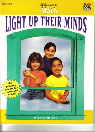 Windows to math (Light up their minds) (9781564900630) by Barden, Cindy