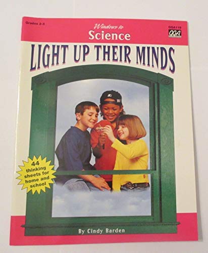 9781564900647: Windows to Science: Light up their Minds (Light up their minds)