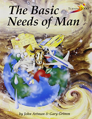 The Basic Needs of Man (9781564900753) by Artman, John; Grimm, Gary