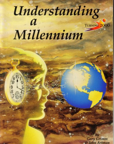 Understanding a Millennium (9781564900777) by Grimm, Gary; Artman, John