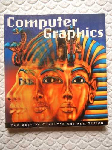 Imagen de archivo de Computer Graphics: The Best of Computer Art and Design (No.1) a la venta por Ergodebooks