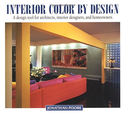 Beispielbild fr Interior Color by Design : A Design Tool for Architects, Interior Designers, and Homeowners zum Verkauf von Better World Books