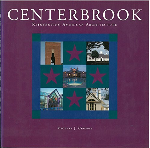 Imagen de archivo de Centerbrook: Reinventing American Architecture a la venta por Hennessey + Ingalls
