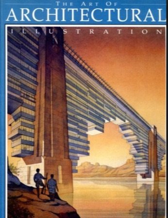 9781564960740: The Art of Architectural Illustration: No. 1