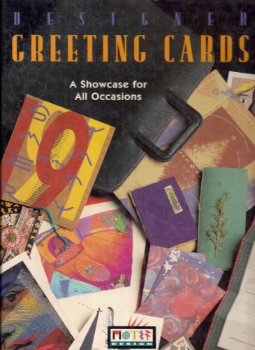 Beispielbild fr Designer Greeting Cards/a Showcase for All Occasions (Motif Design) zum Verkauf von HPB-Ruby