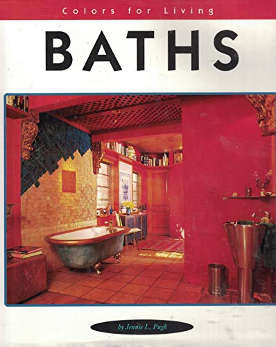 Stock image for Colors for Living : Baths for sale by Better World Books: West