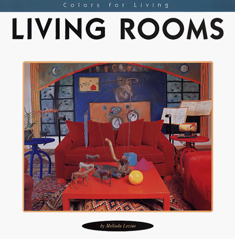 Stock image for Colors for Living: Living Rooms for sale by HPB Inc.