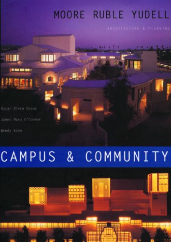 Stock image for Moore Ruble Yudell : Campus and Community for sale by Better World Books
