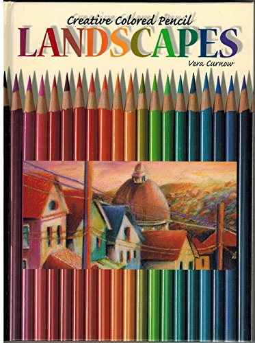 Imagen de archivo de Creative Colored Pencil : Landscapes a la venta por Better World Books