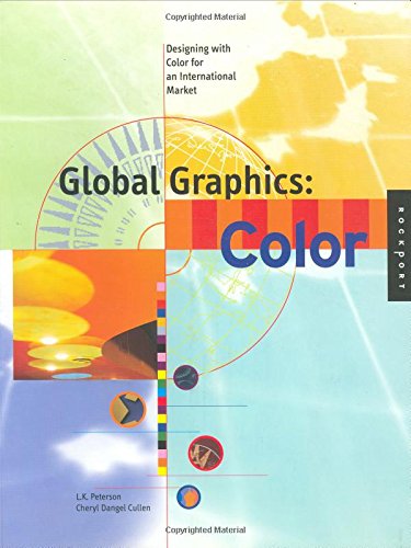 9781564962935: Global Graphics Color: Designing With Color for an International Market: A Guide Around the World