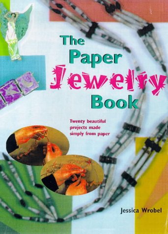 Imagen de archivo de The Paper Jewelry Book a la venta por SecondSale