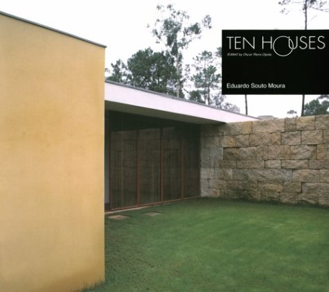 Ten Houses (9781564963949) by Souto De Moura, Eduardo