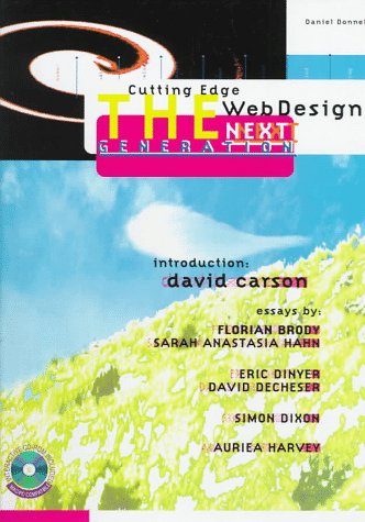 9781564964199: Cutting Edge Web Design: The Next Generation