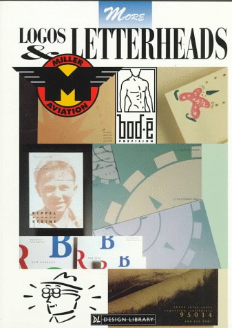 Imagen de archivo de Design Library More Logos and Letterheads a la venta por Better World Books